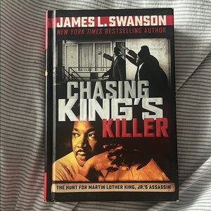 Chasing King's Killer Book by James L. Swanson